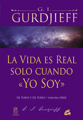 LA VIDA ES REAL SOLO CUANDO �YO SOY�