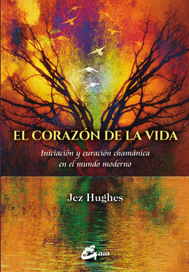 EL CORAZ�N DE LA VIDA