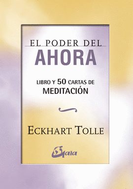 EL PODER DEL AHORA: 50 CARTAS DE MEDITACI�N