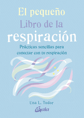 EL PEQUEO LIBRO DE LA RESPIRACION