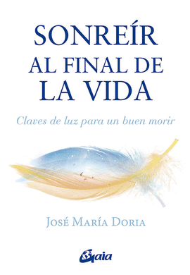 SONREIR AL FINAL DE LA VIDA