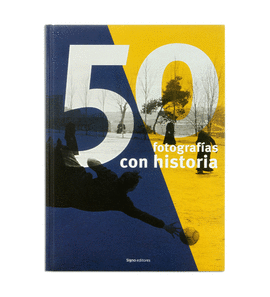 50 FOTOGRAFAS CON HISTORIA