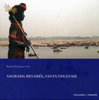 SAGRADA BENAR�S, SANTA VARANASI