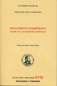 RENACIMIENTO HABSBRGICO. FELIPE II Y LAS IMGENES ARTSTICAS