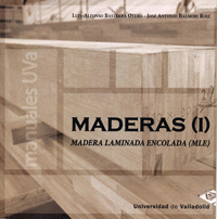 MADERAS (I). MADERA LAMINADA ENCOLADA (MLE)