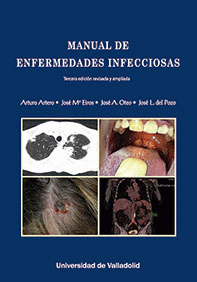 MANUAL DE ENFERMEDADES INFECCIOSAS. TERCERA EDICI�N REVISADA Y AMPLIADA