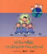LAS TRES MELLIZAS Y LA OLIMPIADA M�S ESPECIAL