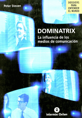 DOMINATRIX.INFLUENCIA DE LOS MEDIOS DE COMUNICACI�N