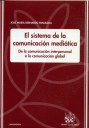 SISTEMA DE LA COMUNICACI�N MEDI�TICA