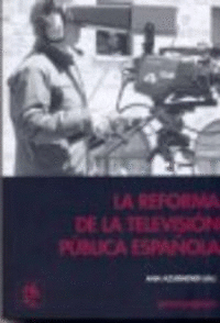 LA REFORMA DE LA TELEVISIN PBLICA ESPAOLA
