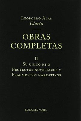OBRAS COMPLETAS DE CLAR�N II. SU �NICO HIJO