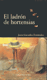 EL LADR�N DE HORTENSIAS