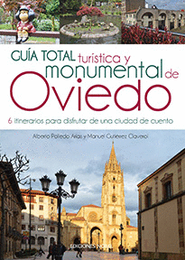GUA TOTAL TURSTICA Y MONUMENTAL DE OVIEDO.