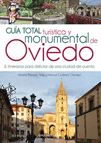 GU�A TOTAL TUR�STICA Y MONUMENTAL DE OVIEDO.