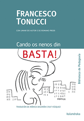 CANDO OS NENOS DIN BASTA!