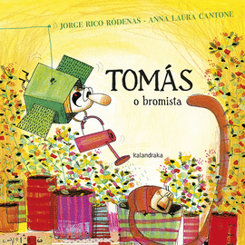 TOMS, O BROMISTA