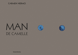 MAN DE CAMELLE