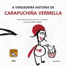 A VERDADEIRA HISTORIA DE CARAPUCHIA VERMELLA