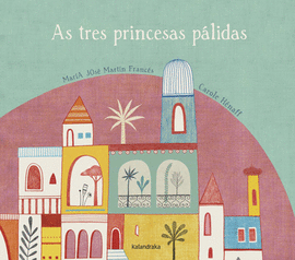 AS TRES PRINCESAS P�LIDAS