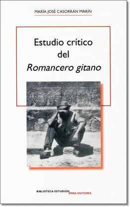 ESTUDIO CR�TICO DEL ROMANCERO GITANO