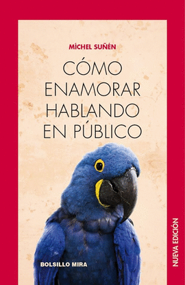 C�MO ENAMORAR HABLANDO EN P�BLICO