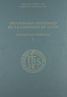 DICCIONARIO HIST�RICO DE LA COMPA��A DE JES�S