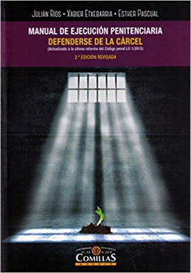 MANUAL DE EJECUCIN PENITENCIARIA. DEFENDERSE DE LA CRCEL