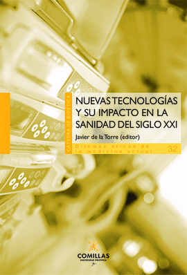 NUEVAS TECNOLOGIAS Y SU IMPACTO EN LA SANIDAD DEL SIGLO XXI