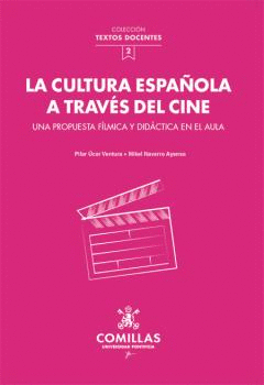 LA CULTURA ESPAOLA A TRAVES DEL CINE