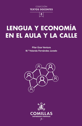 LENGUA Y ECONOMIA EN EL AULA Y LA CALLE