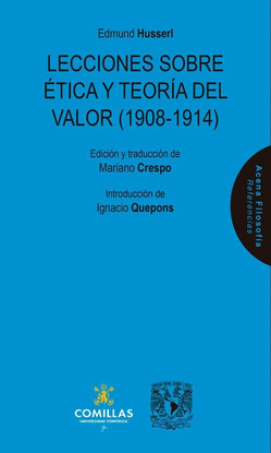 LECCIONES SOBRE TICA Y TEORA DEL VALOR : 1908-1914