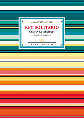 REY SOLITARIO COMO LA AURORA