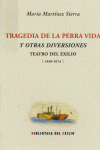 TRAGEDIA DE LA PERRA VIDA Y OTRAS DIVERSIONES