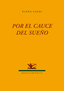 POR EL CAUCE DEL SUE�O