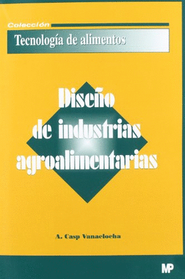 DISE�O Y CONSTRUCCI�N DE EMPRESAS AGROALIMENTARIAS