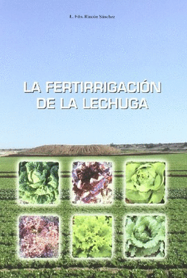 LA FERTIRRIGACI�N DE LA LECHUGA