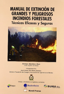 MANUAL DE EXTINCIN DE GRANDES Y PELIGROSOS INCENDIOS FORESTALES