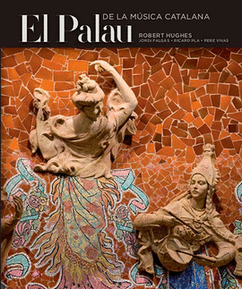 EL PALAU DE LA M�SICA CATALANA