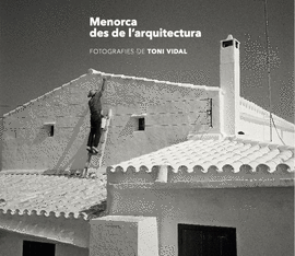 MENORCA DES DE L�ARQUITECTURA