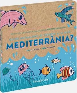 QUINS ANIMALONS HI TROBEM A LA MAR MEDITERRNIA?