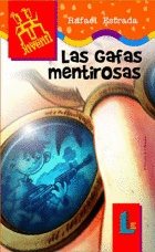 GAFAS MENTIROSAS, LAS
