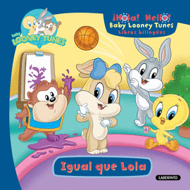 BABY LOONEY TUNES. IGUAL QUE LOLA