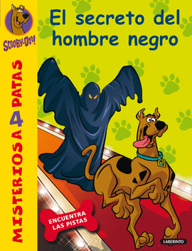 SCOOBY-DOO. EL SECRETO DEL HOMBRE NEGRO