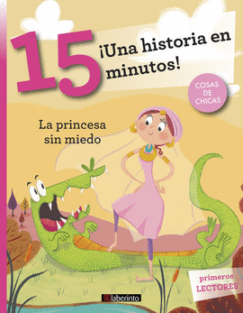 UNA HISTORIA EN 15 MINUTOS! LA PRINCESA SIN MIEDO