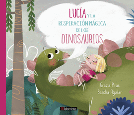 LUCA Y LA RESPIRACIN MGICA DE LOS DINOSAURIOS