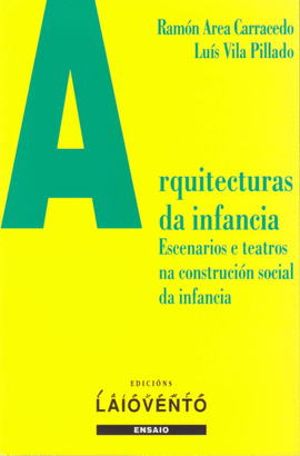 ARQUITECTURAS DA INFANCIA