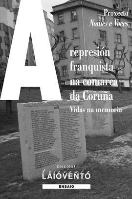 A REPRESION FRANQUISTA NA COMARCA DA CORU�A