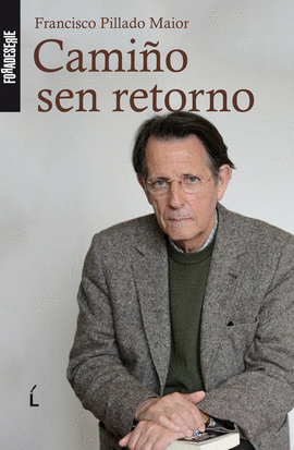 CAMI�O SEN RETORNO