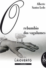 O REBUMBIO DOS VAGALUMES (2ED.)