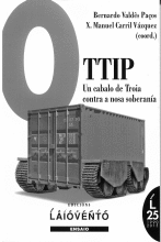 O TTIP: UN CABALO DE TROIA CONTRA A NOSA SOBERAN�A